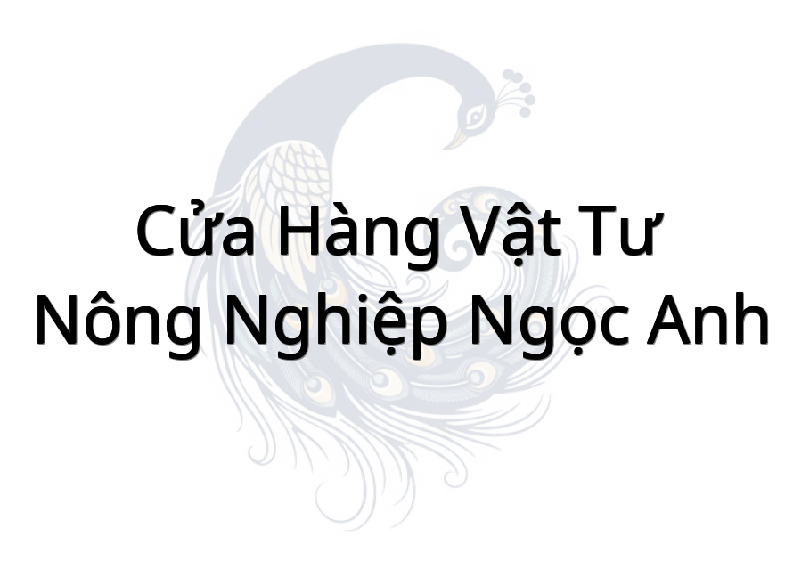 Cửa hàng Vật Tư Nông Nghiệp Ngọc Anh