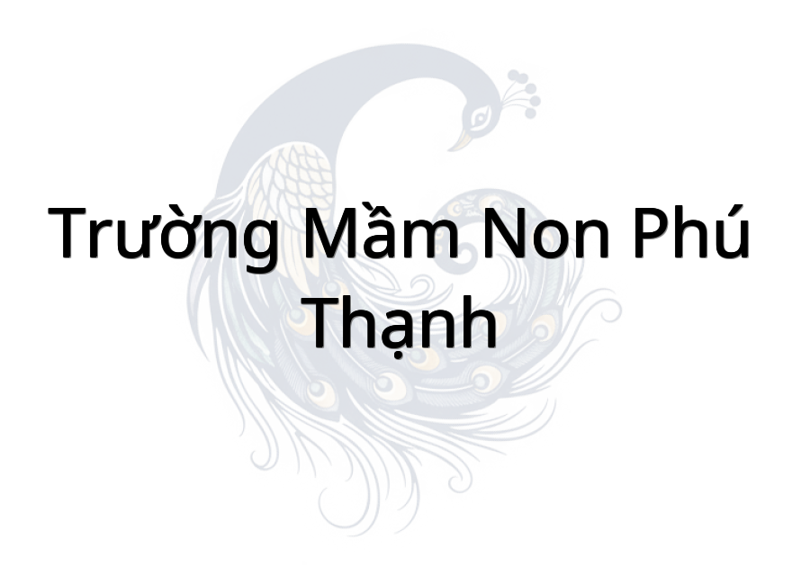Trường Mầm Non Phú Thạnh