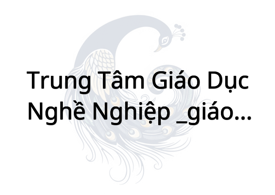 Trung Tâm Giáo Dục Nghề Nghiệp _Giáo Dục Thường Xuyên Huyện Gò Công Đông