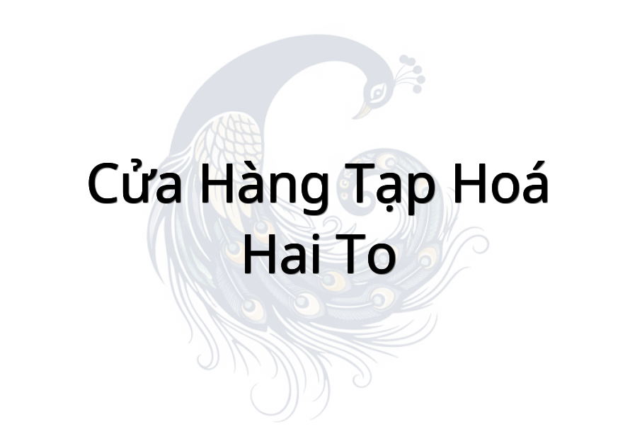 Cửa Hàng Tạp Hoá Hai To
