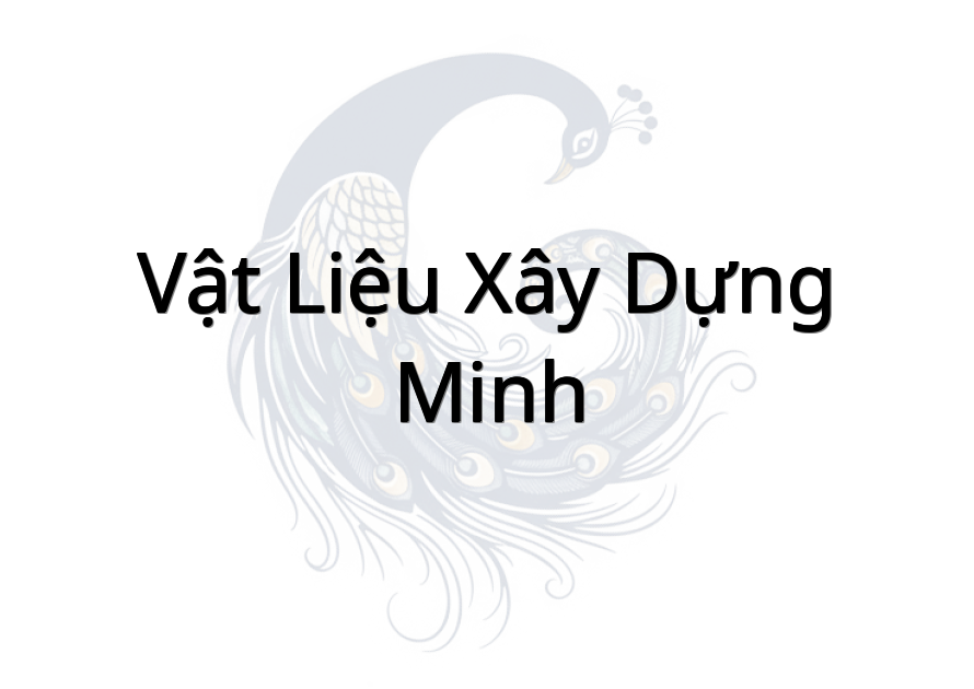 Vật Liệu Xây Dựng Minh