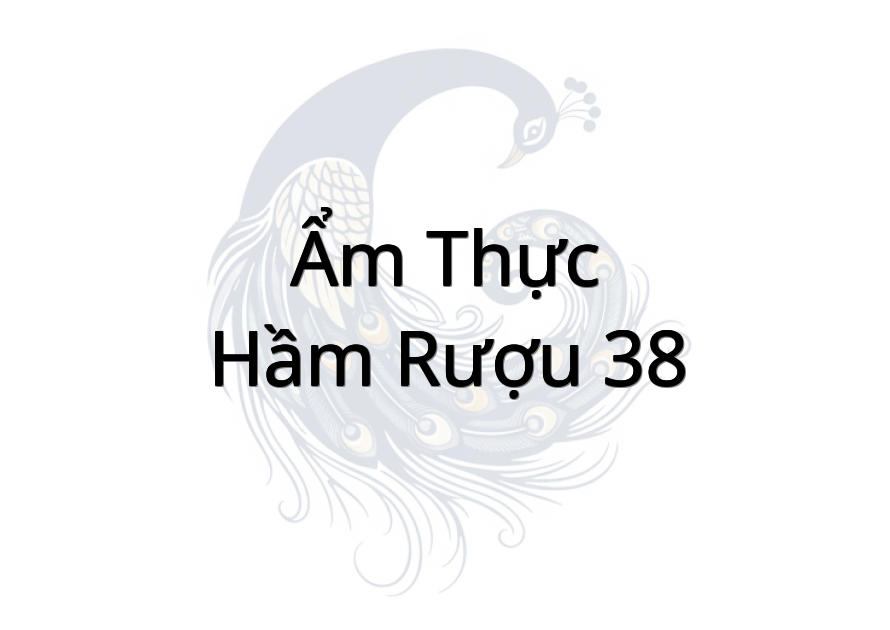 Ẩm Thực - Hầm Rượu 38