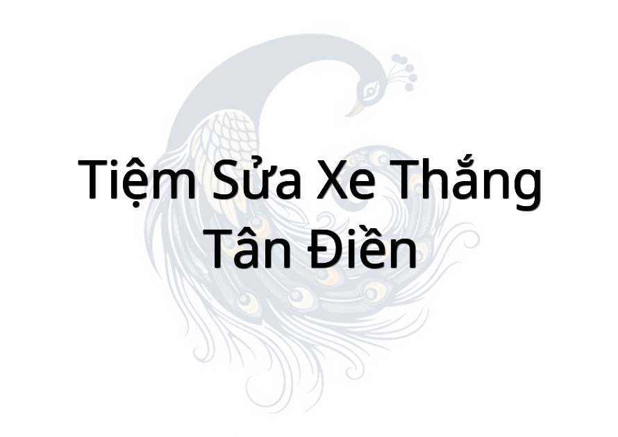Tiệm Sửa Xe Thắng Tân Điền