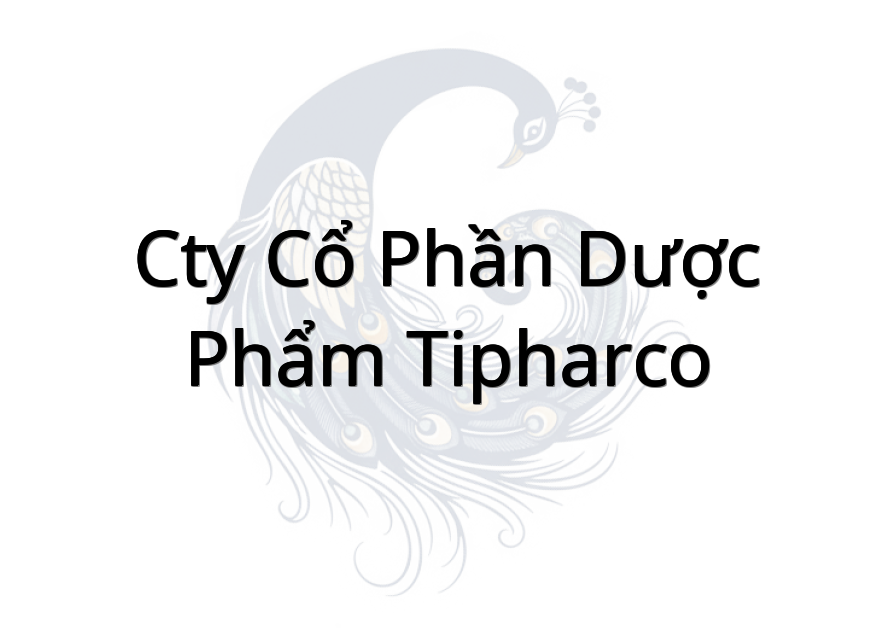Cty Cổ Phần Dược Phẩm Tipharco