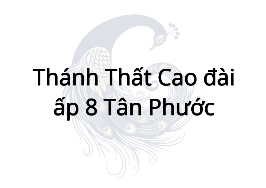 Thánh thất cao đài ấp 8 tân phước