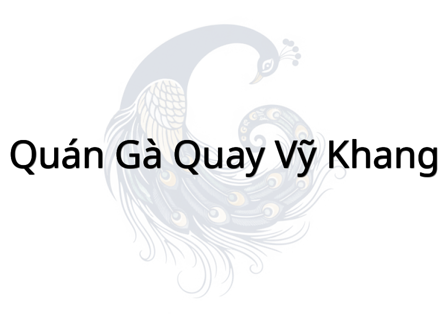 Quán Gà Quay Vỹ Khang
