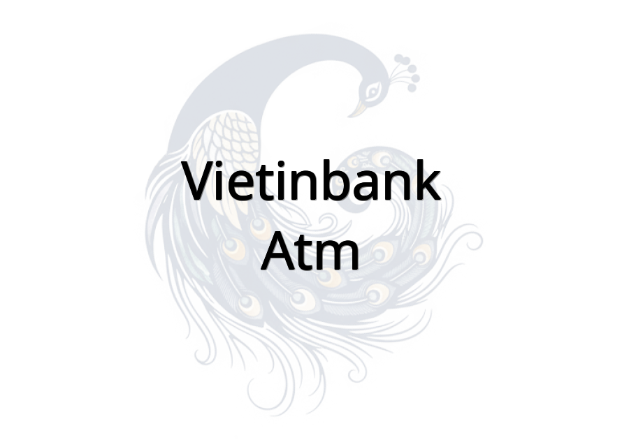 Vietinbank - Atm