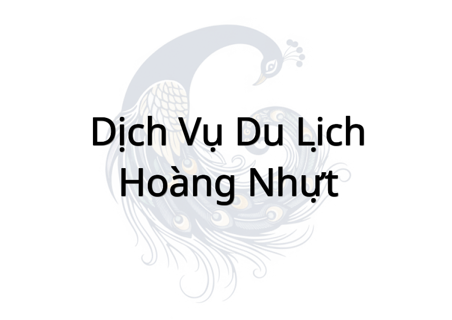 Dịch vụ du lịch Hoàng Nhựt