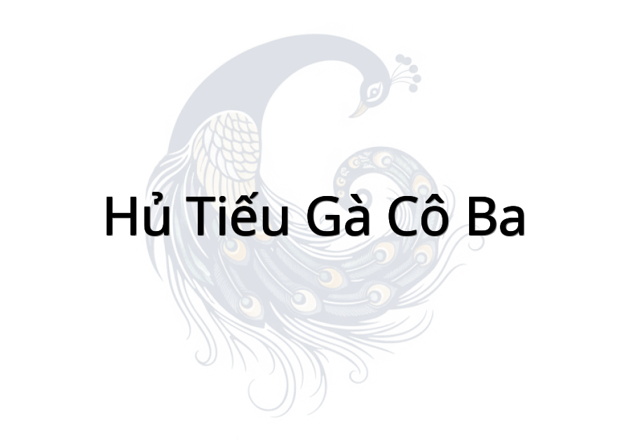 Hủ Tiếu Gà Cô Ba