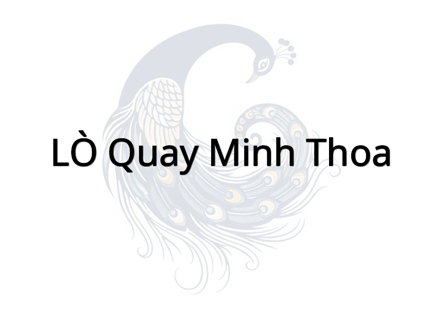 LÒ quay Minh Thoa