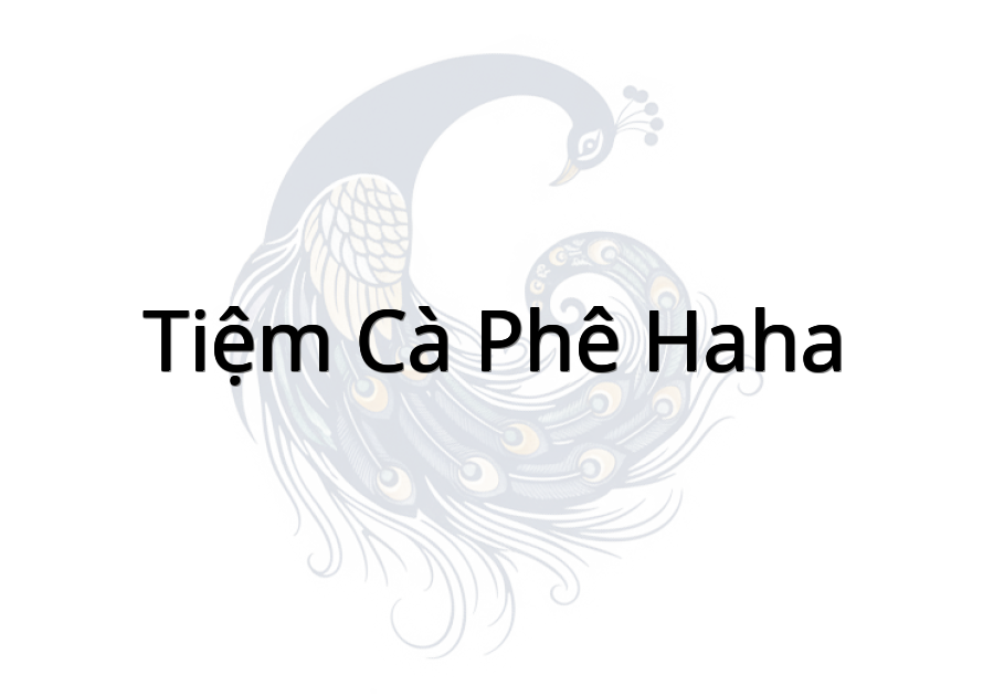 Tiệm Cà Phê HAHA