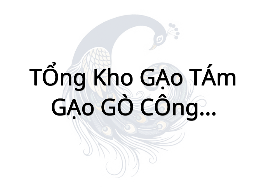 TỔNG KHO GẠO TÁM GẠO GÒ CÔNG - THE BEST RICE