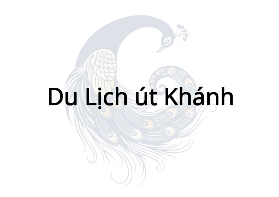 Du lịch út khánh