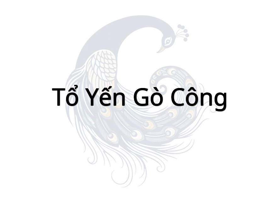 Tổ Yến Gò Công