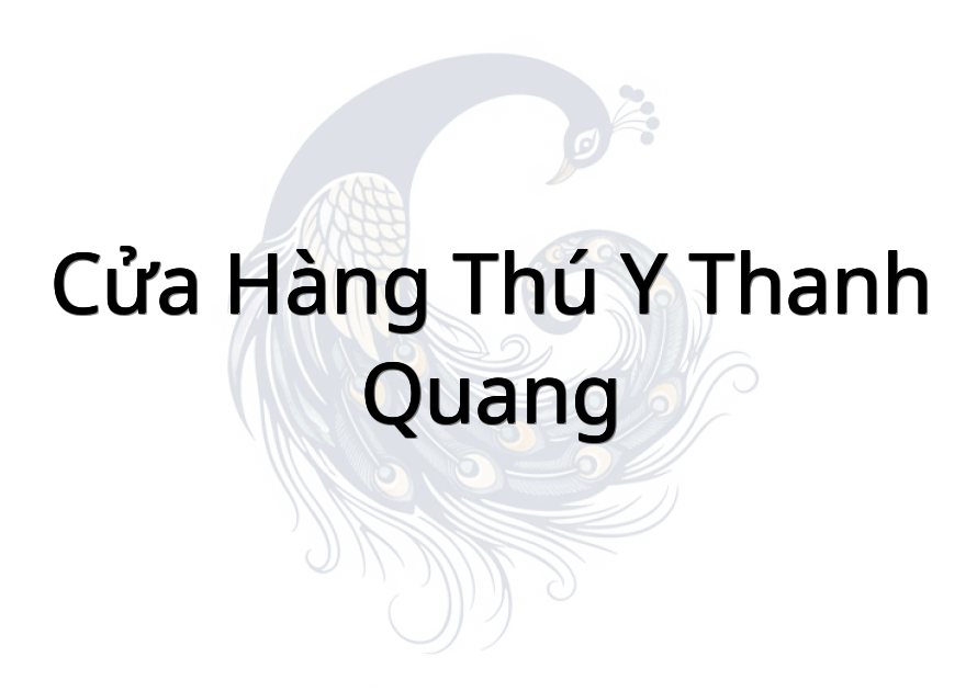Cửa hàng thú y Thanh Quang