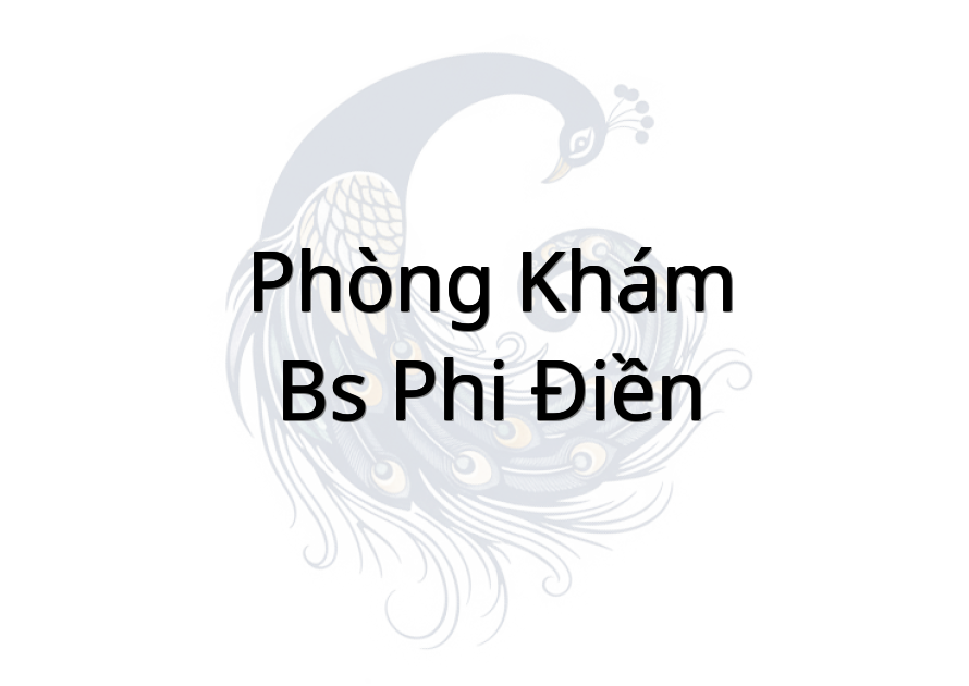 Phòng Khám - Bs Phi Điền