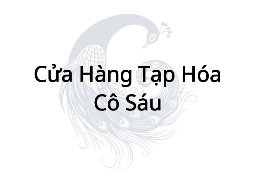 Cửa Hàng Tạp Hóa Cô Sáu