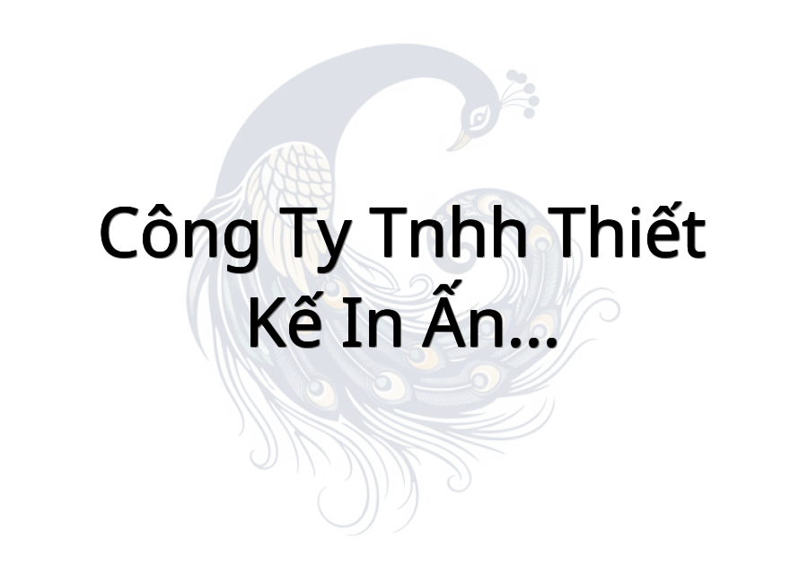 Công ty TNHH Thiết Kế In Ấn - Quảng Cáo Việt Tuấn