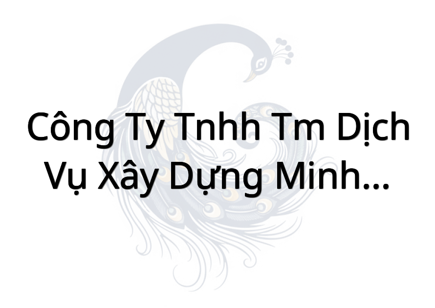 Công Ty Tnhh Tm Dịch Vụ Xây Dựng Minh Thái