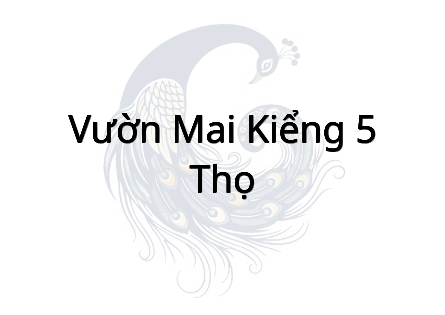 Vườn Mai Kiểng 5 Thọ