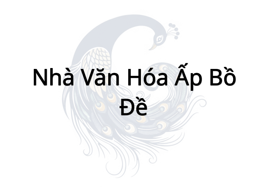 Nhà Văn Hóa Ấp Bồ Đề