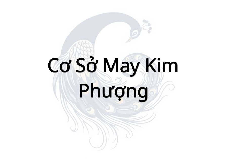 cơ sở may kim phượng