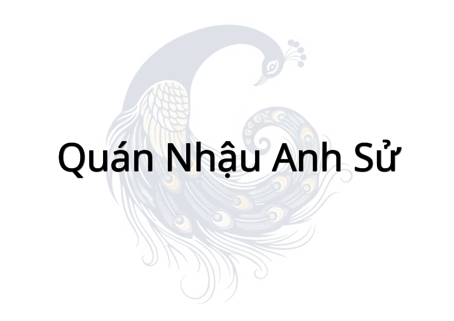 Quán Nhậu Anh Sử