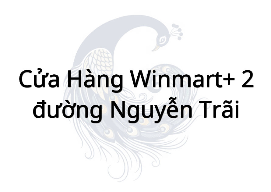 Cửa hàng WinMart+ 2 đường Nguyễn Trãi