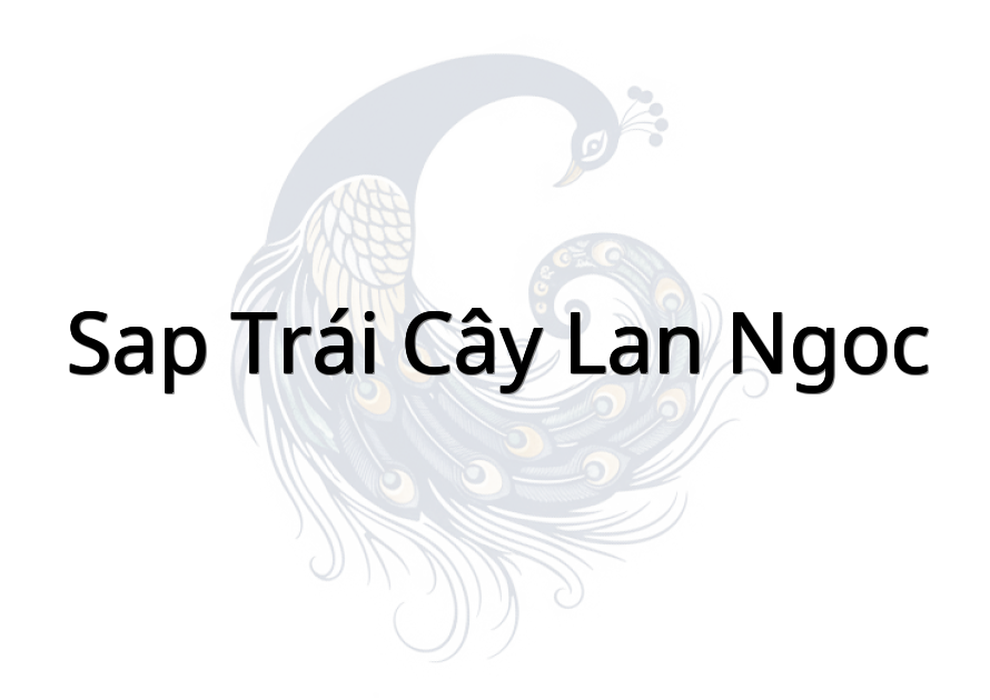 Sap Trái Cây Lan Ngoc