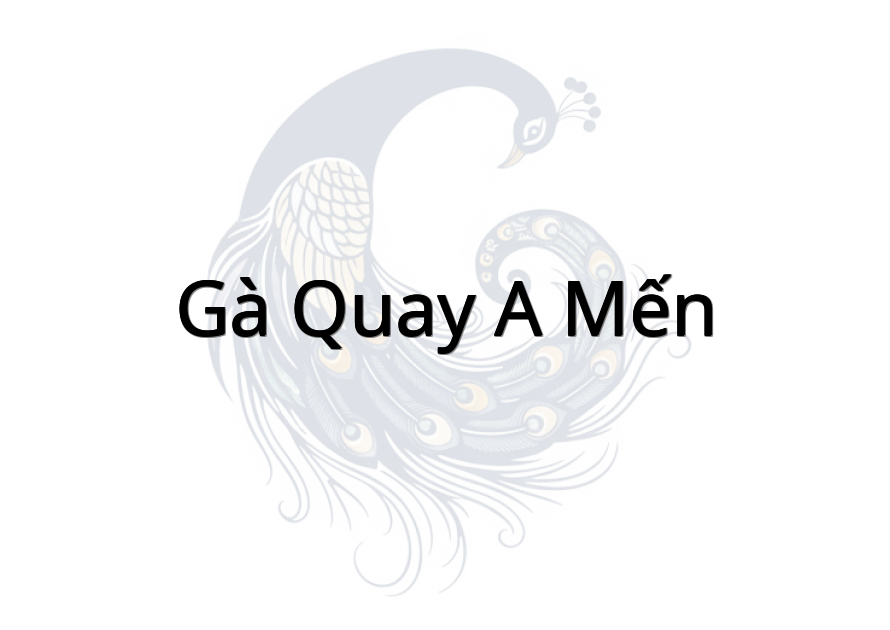 Gà Quay A Mến
