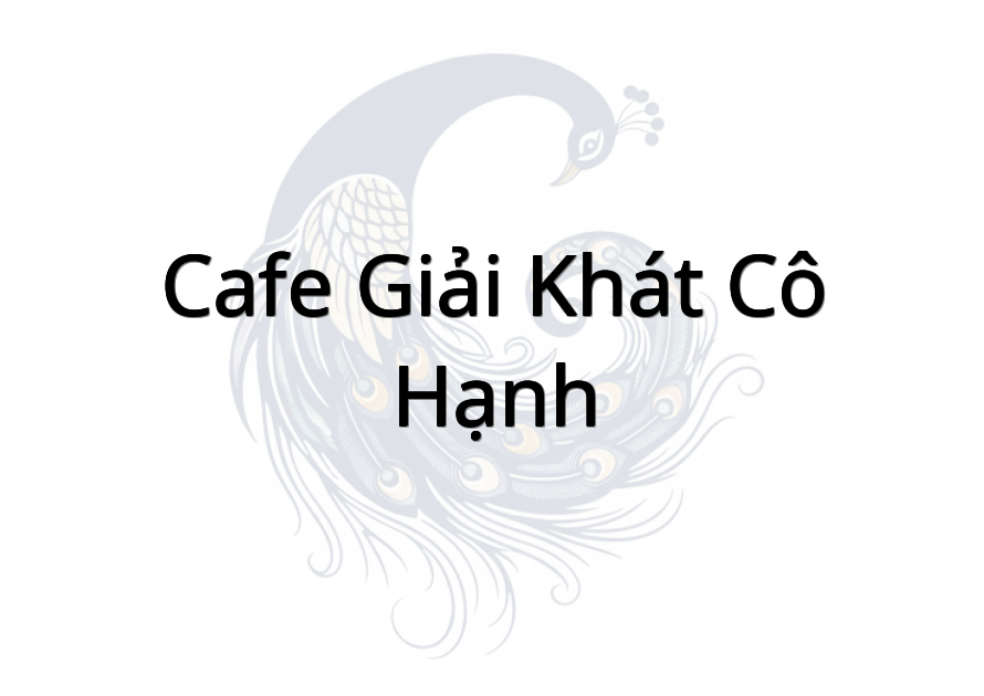 Cafe giải khát Cô Hạnh