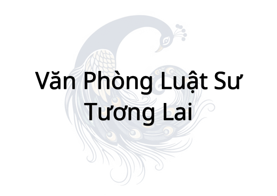 Văn Phòng Luật Sư Tương Lai