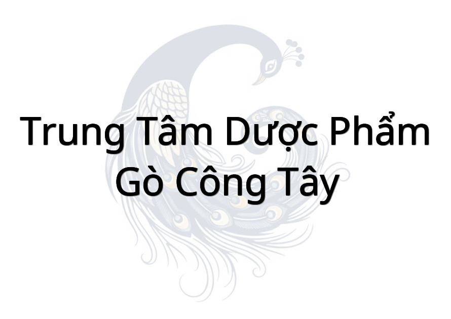 Trung Tâm Dược Phẩm Gò Công Tây