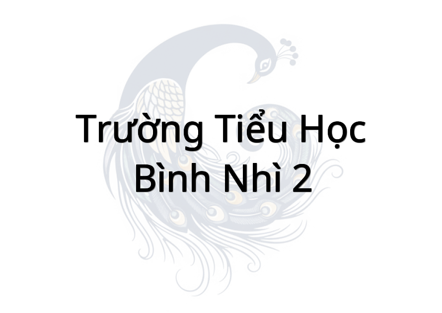 Trường tiểu học Bình Nhì 2