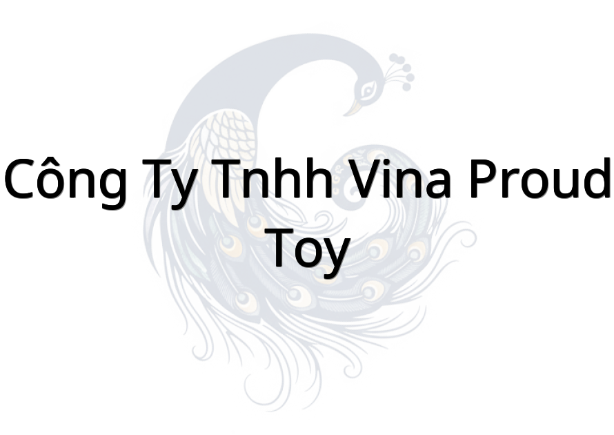 Công ty TNHH Vina Proud Toy