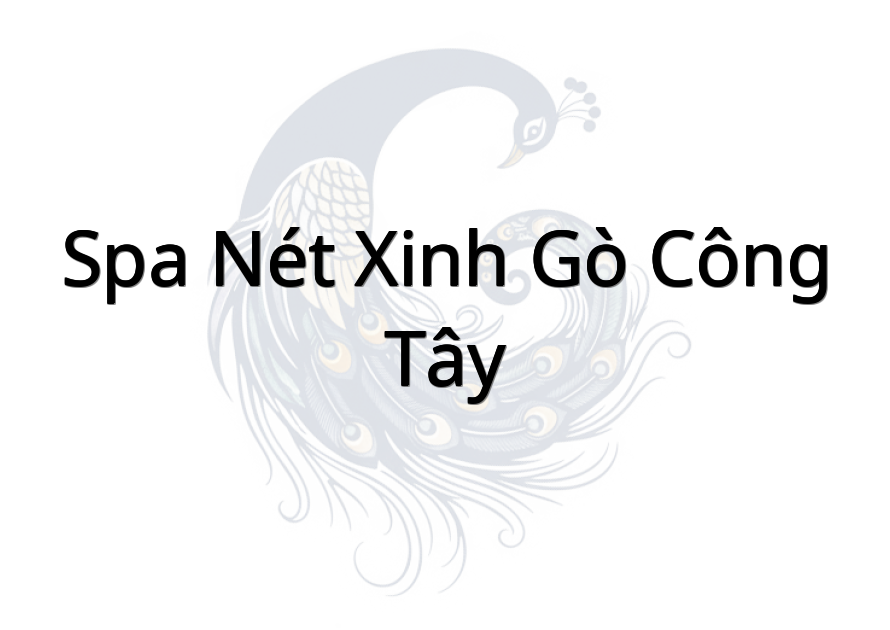 Spa Nét Xinh Gò Công Tây