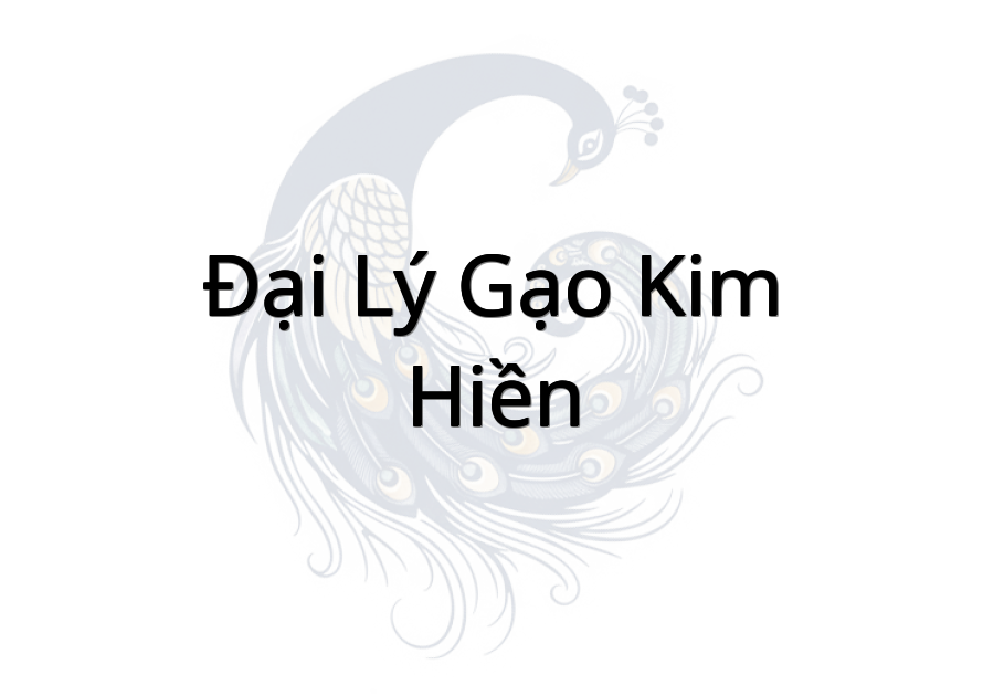 Đại Lý Gạo Kim Hiền