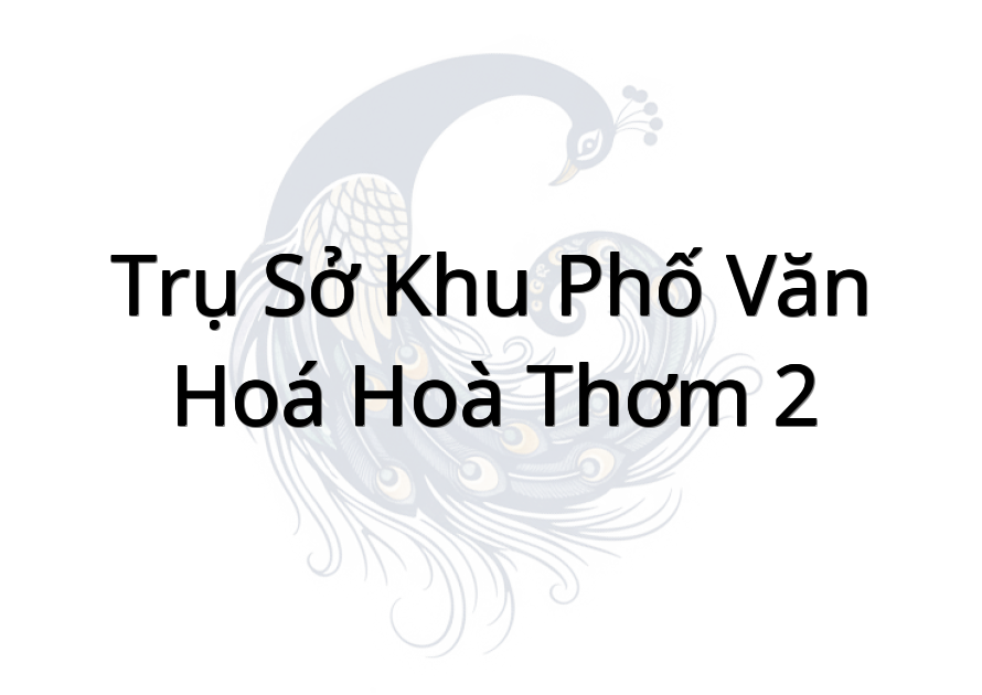 Trụ sở khu phố văn hoá Hoà Thơm 2