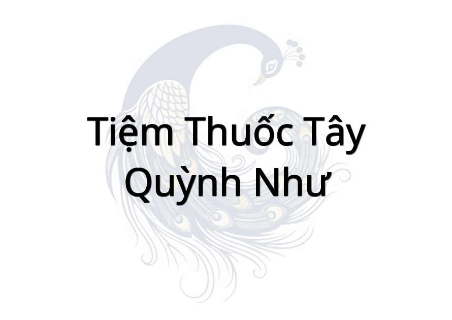 Tiệm Thuốc Tây Quỳnh Như