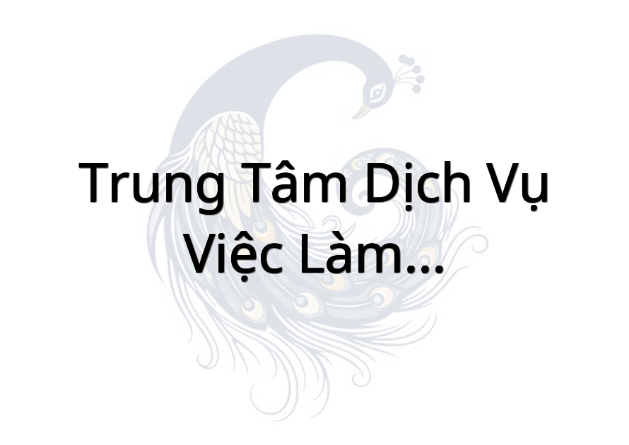 Trung Tâm Dịch Vụ Việc Làm - Cn Dịch Vụ Việc Làm Khu Vực Gò Công