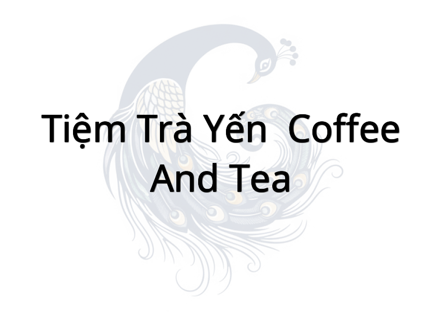 Tiệm Trà Yến ( Coffee and Tea )