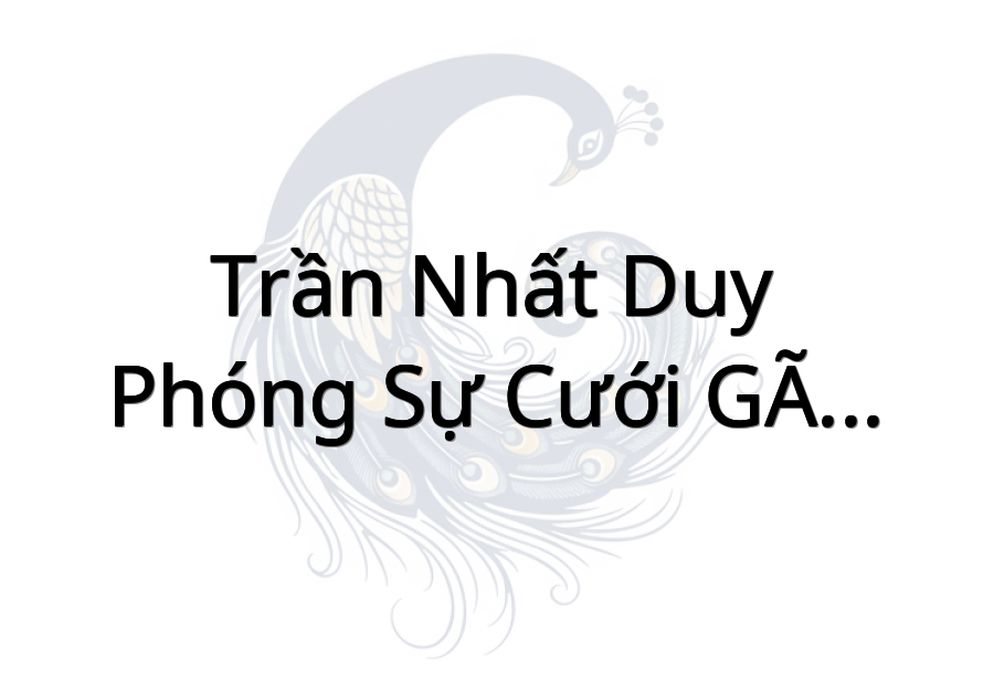 Trần Nhất Duy - Phóng Sự Cưới Gò Công