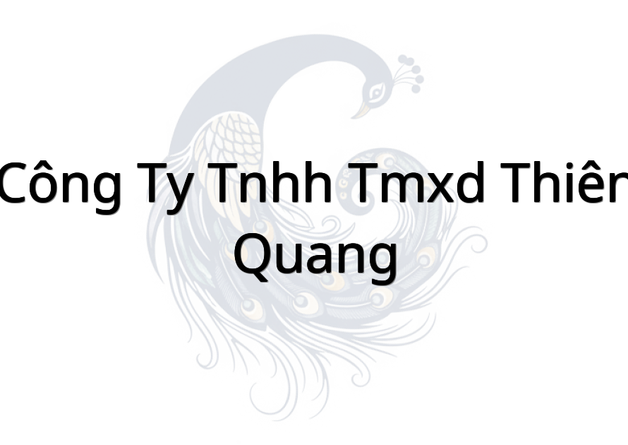 Công ty TNHH TMXD Thiên Quang