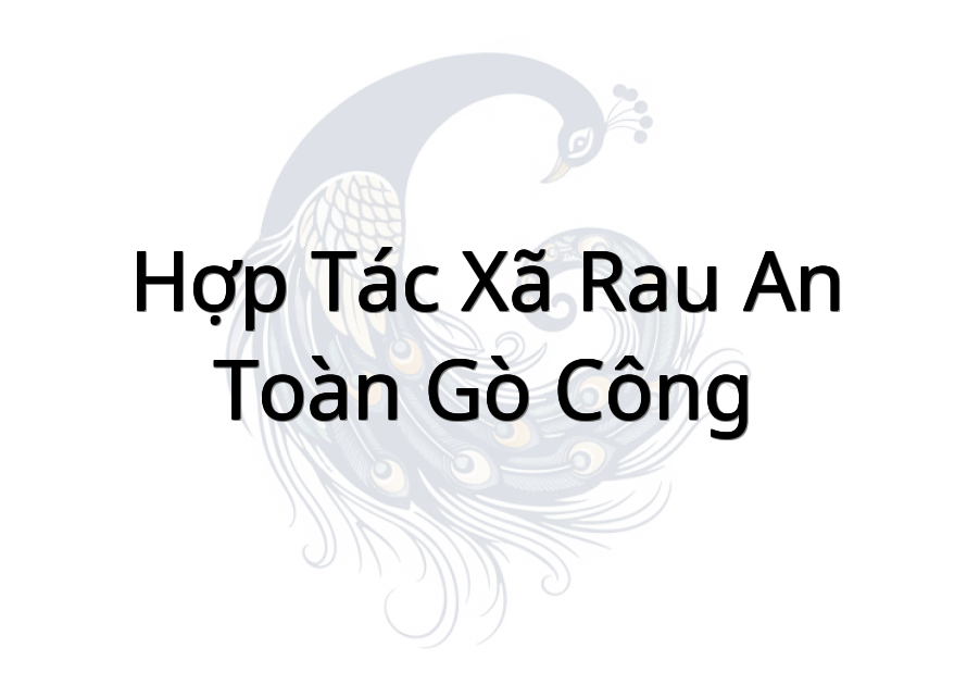 Hợp Tác Xã Rau An Toàn Gò Công