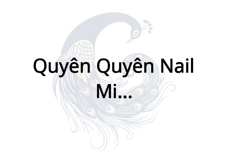 Quyên Quyên Nail-Mi-Tóc