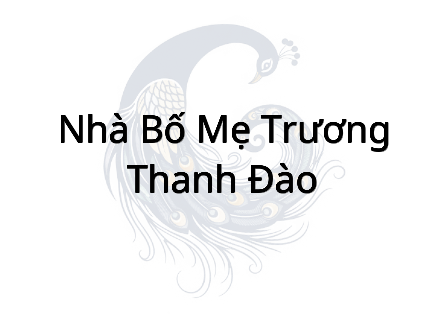 Nhà Bố Mẹ Trương Thanh Đào