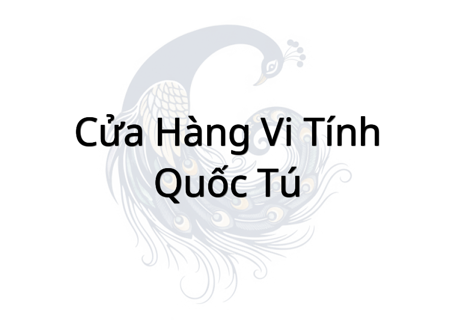 Cửa Hàng Vi Tính Quốc Tú