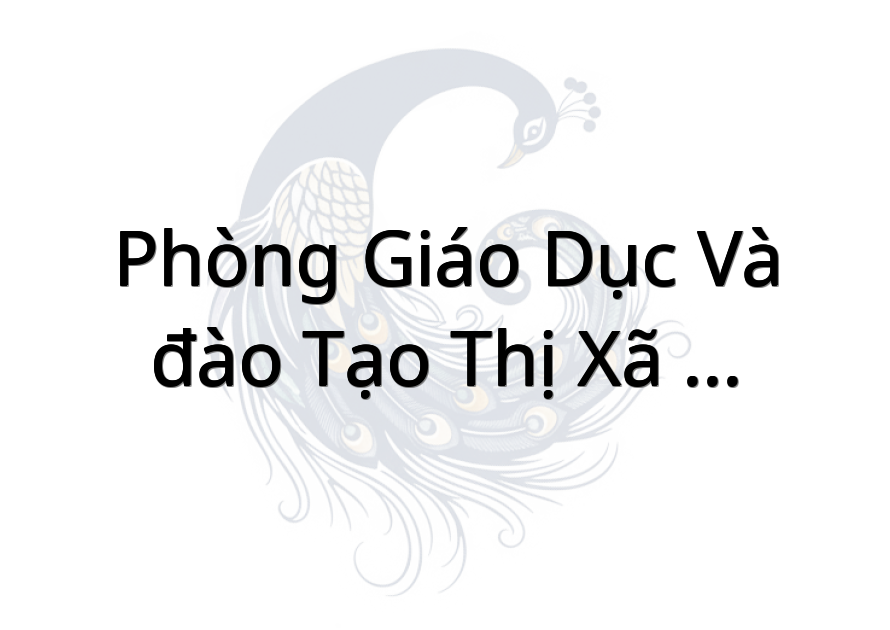 Phòng giáo dục và đào tạo thị xã gò công