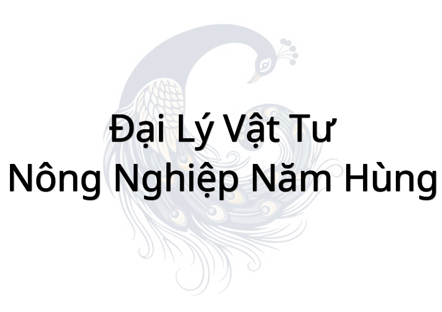 Đại Lý Vật Tư Nông Nghiệp Năm Hùng