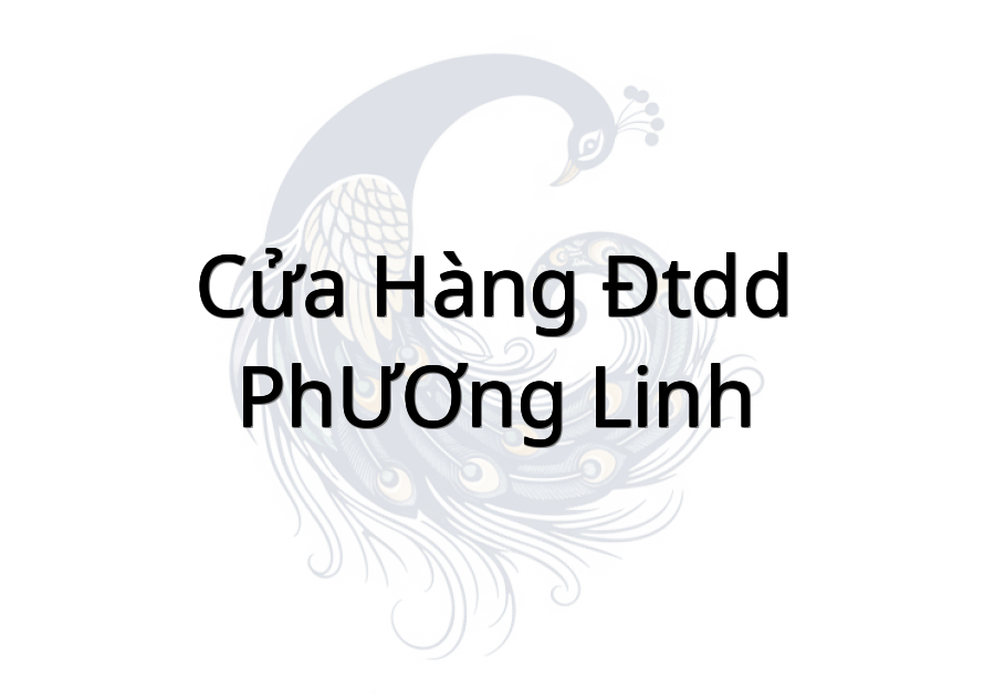 Cửa hàng ĐTDD PHƯƠNG LINH